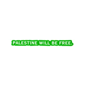 Palestine Will Be Free Sticker